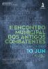 Inscri&ccedil;&otilde;es Abertas: II Encontro Municipal dos Antigos Combatentes